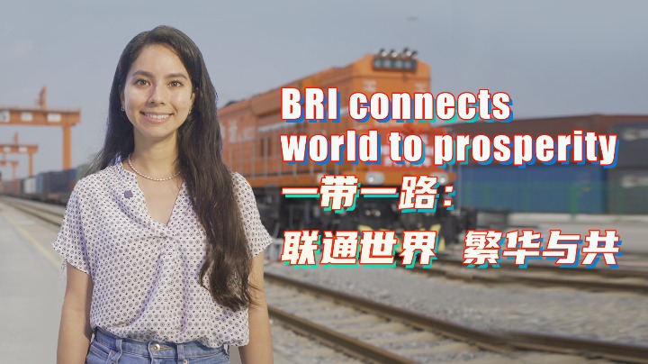 How China works: BRI connects world to prosperity