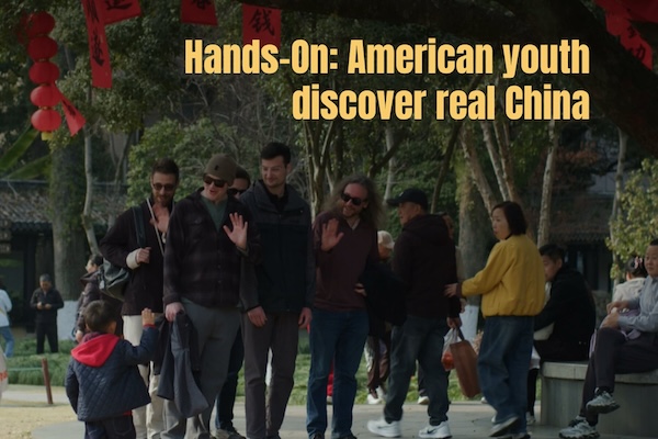 Hands-On: American youth discover real China
