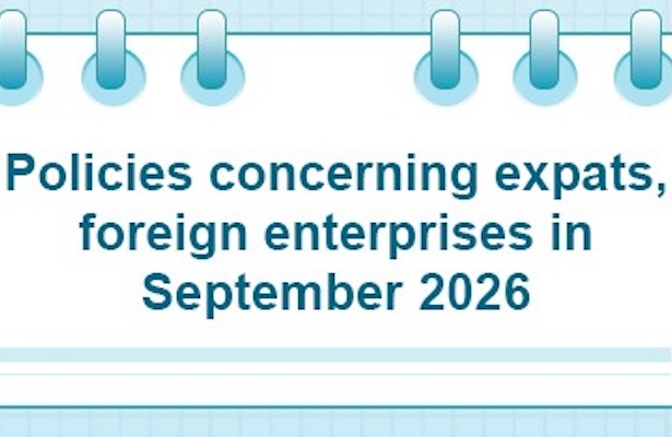 Policies concerning expats, foreign enterprises in September 2026