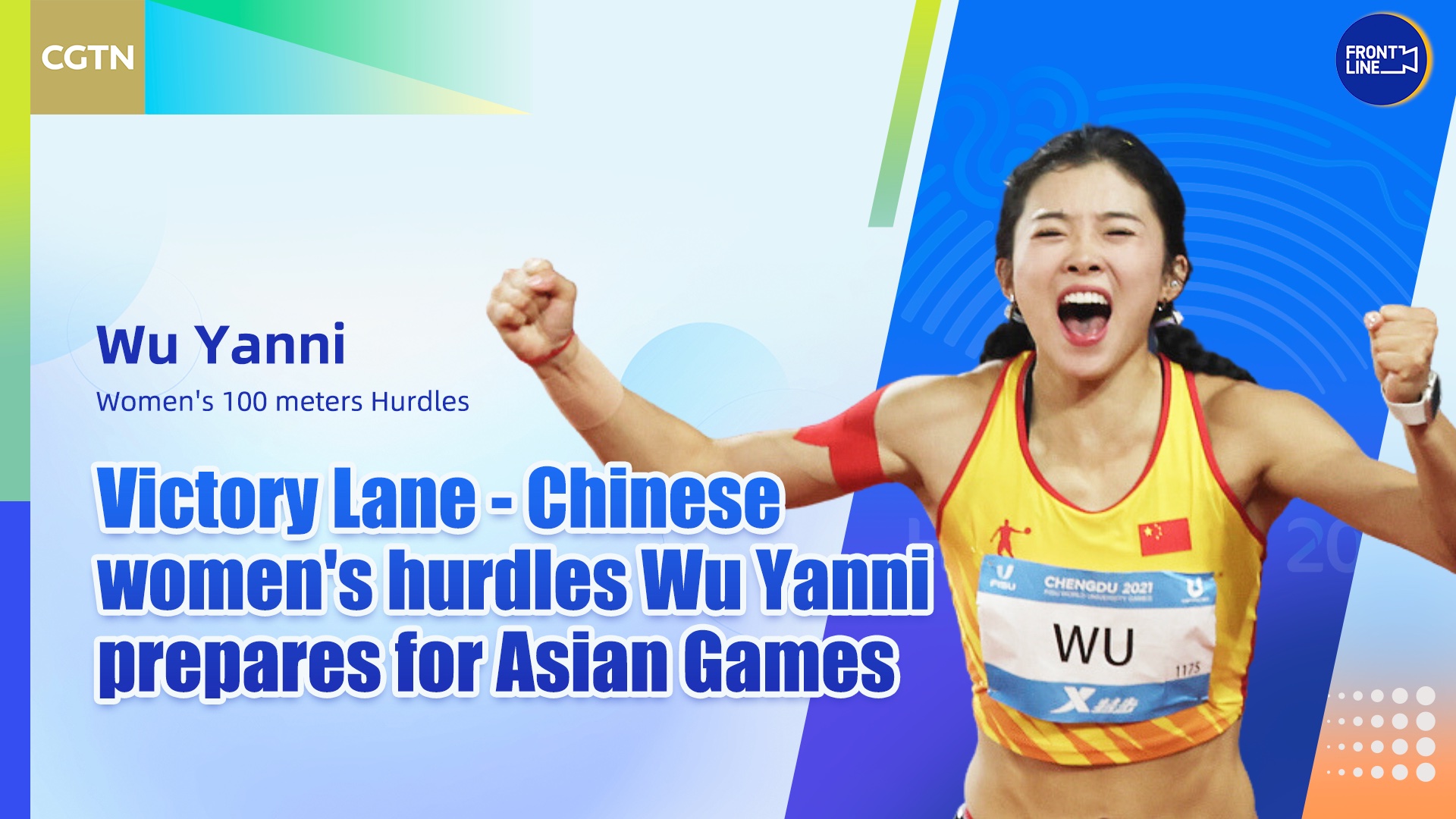 Faces of the Games| Chinese hurdler Wu Yanni ready for 2023 Asian Games