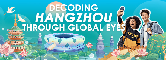 Decoding Hangzhou through global eyes