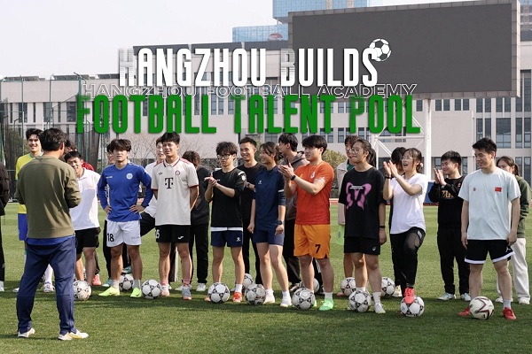 Hangzhou builds football talent pool