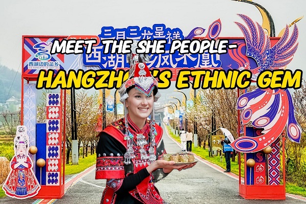 Meet the She people - Hangzhou's ethnic gem