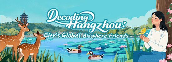 Decoding Hangzhou: City's global biosphere friends