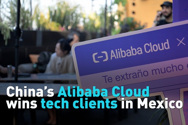 China's Alibaba Cloud wins tech clients in Mexico