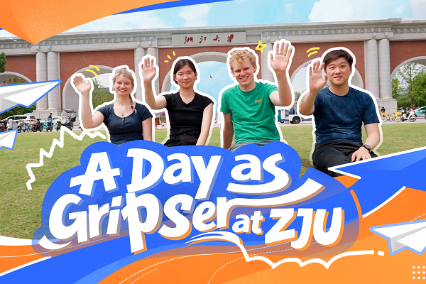 A day as Gripser at ZJU